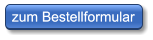 zum Bestellformular zum Bestellformular